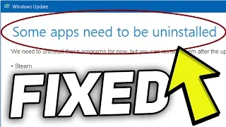 Fix: Some apps need to be uninstalled Error on Windows 10