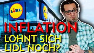 Trotz Inflation - Lohnt sich LIDL noch?