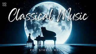 Relax or Focus with Classical Music: Beethoven, Schumann | Instrumental Piano for Stress Relief