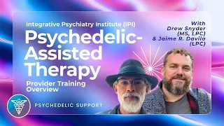 Provider Training for Psychedelic Therapy