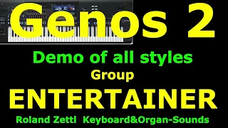 Demo of all ENTERTAINER styles: YAMAHA Genos2 / Alle Styles der Gruppe ENTERTAINER