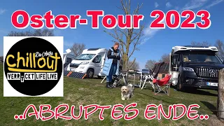 ..unsere Wohnmobil Oster-Tour 2023👌wenn Youtube kein Spaß macht..