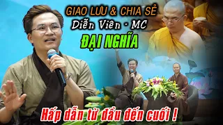 Diễn Viên -Mc ĐẠI NGHĨA lần đầu GIAO LƯU & CHIA SẺ cùng 3000 sinh viên tại chùa Hoằng Pháp QUÁ HAY !