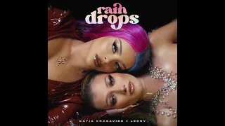 Katja Krasavice (feat Leony) - 🌧💔RAINDROPS💔🌧 | [Full Hörprobe]