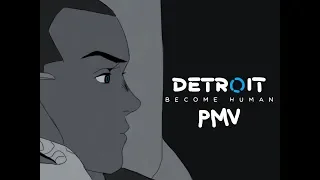 Detroit: Become Human [LIONHEARTED PMV]