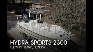 [UNAVAILABLE] Used 2004 Hydra-Sports 2300 Bay Bolt in Fleming Island, Florida