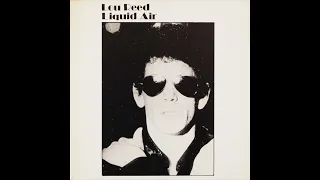 Lou Reed - Liquid Air