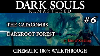 Dark Souls Remastered 6/11 - 100% Walkthrough - No commentary track