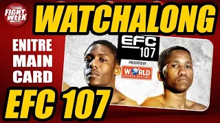 EFC 107 WATCHALONG  - Terence "Black Panther "Balelo vs Gift "The Day" Walkerr