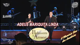 ADEUS MARIQUINHA LINDA - BELMONTE E AMARAI  (Extraída do Show Raízes Sertanejas)