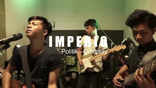 Imperio - Politik ( Coldplay Cover )