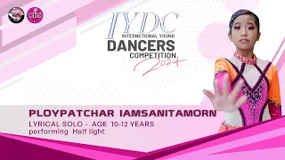 PLOYPATCHAR IAMSANITAMORN - LYRICAL SOLO - IYDC 2024