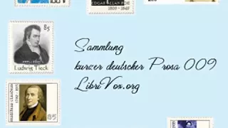Sammlung kurzer deutscher Prosa 009 by VARIOUS read by Various | Full Audio Book