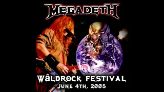 Megadeth - Wâldrock Festival (Holland 2005) [Full Bootleg Album]