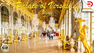 Palace of Versailles - Paris | Tour of The Palace | 4K - [UHD]