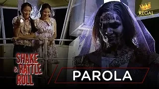 PAROLA | Shake Rattle & Roll: Episode 34