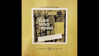 The Robert Shaw Chorale - Great Sacred Choruses (Full Album)