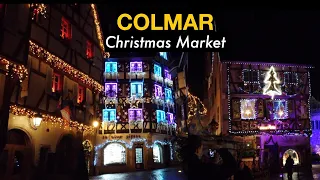 Colmar, France Christmas Market 2021 | Christmas in Alsace