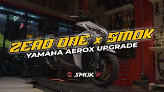 ZERO ONE X SMOK | YAMAHA AEROX UPGRADE WITH SMOK ACCESSORIES