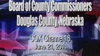 Board of County Commissioners, Douglas County Nebraska, June 21, 2011 Meeting