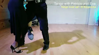 Tango level up! El Enganche