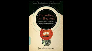 "Decoding the Heavens" By Jo Marchant