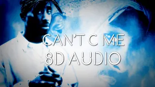 2Pac - Can't C Me | 8D Audio🎧
