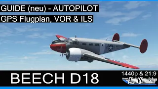 Beech D18 - GUIDE (Neu) - AUTOPILOT - GPS Flugplan, VOR & ILS ★ MSFS 2020 Deutsch