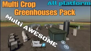 Multi Crop Greenhouses Pack / New mod for all platforms on FS22