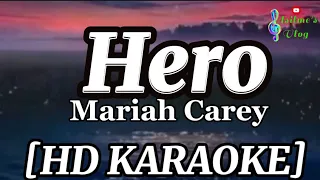 Hero By Mariah Carey [HD KARAOKE]