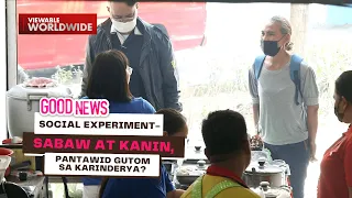 Social experiment- Sabaw at kanin, pantawid gutom sa karinderya? | Good News