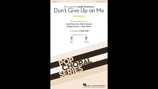 Don't Give Up on Me (2-Part Choir) - Arranged by Mac Huff