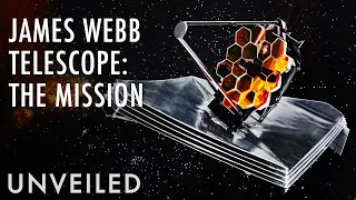 All You Need To Know About The James Webb Space Telescope | Unveiled