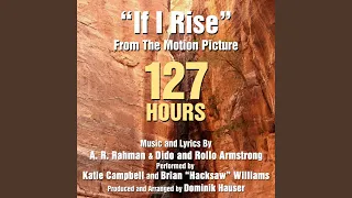 127 Hours - If I Rise