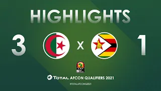 HIGHLIGHTS | Total AFCON Qualifiers 2021 | Round 3 - Group H: Algeria 3-1 Zimbabwe