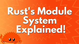 Rust's Module System Explained!