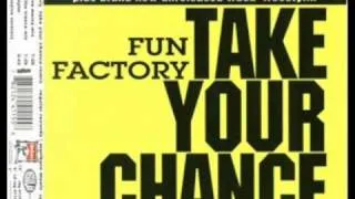 Fun factory - Take your chance [take the remix]