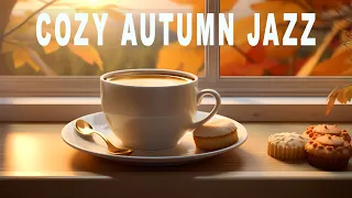 Cozy Autumn Jazz | Keep blissful your mood with Jazz Instrumental Music & Delicate Autumn Bossa Nova