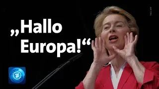 Nominierung zur Präsidentin der EU-Kommission: Von der Leyen stellt sich vor