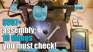 10 things to check when assembling the SOVOL SV07 Plus or any 3D Printer