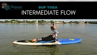 Intermediate SUP Yoga Flow - Paddleboard Vinyasa 🏄🏻‍♀️🧘🏻‍♀️💙✨