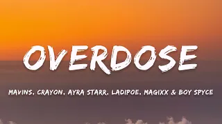 [1 HOUR] Mavins, Crayon, Ayra Starr, LADIPOE, Magixx & Boy Spyce - Overdose