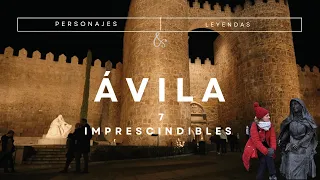 ÁVILA 🏰   7 Essential Visits | CHARACTERS and LEGENDS in the interior of its walls.
