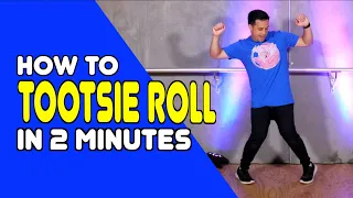 TOOTSIE ROLL - Learn In 2 Minutes | Dance Moves In Minutes