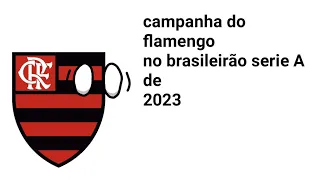 campanha do Flamengo no brasileirão serie A de 2023