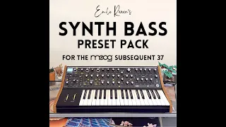 Emilio Rivera’s Synth Bass Preset Pack for the Moog Subsequent 37/Sub 37