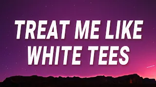 Summer Walker - Treat me like white tees (White Tee Sped Up) (Lyrics)