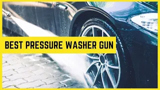 Top 6 Best Pressure Washer Guns in 2022 Reviews