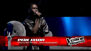 Pere Jason- If you’re not the one By Daniel Benningfield//Liveshows//The Voice Nigeria.