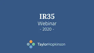 Taylor Hopkinson's IR35 Webinar